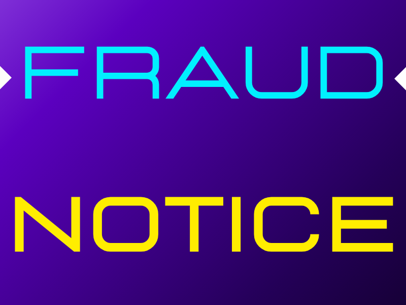 Fraud Notice